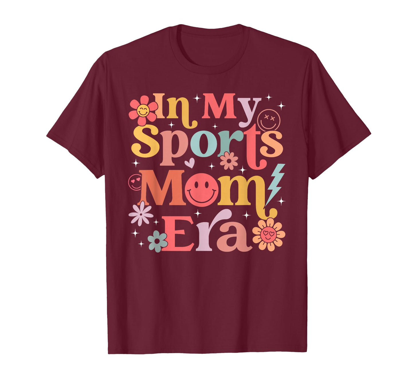 In My Sports Mom Era Sports Mom Life Sports Lover Trendy T-Shirt
