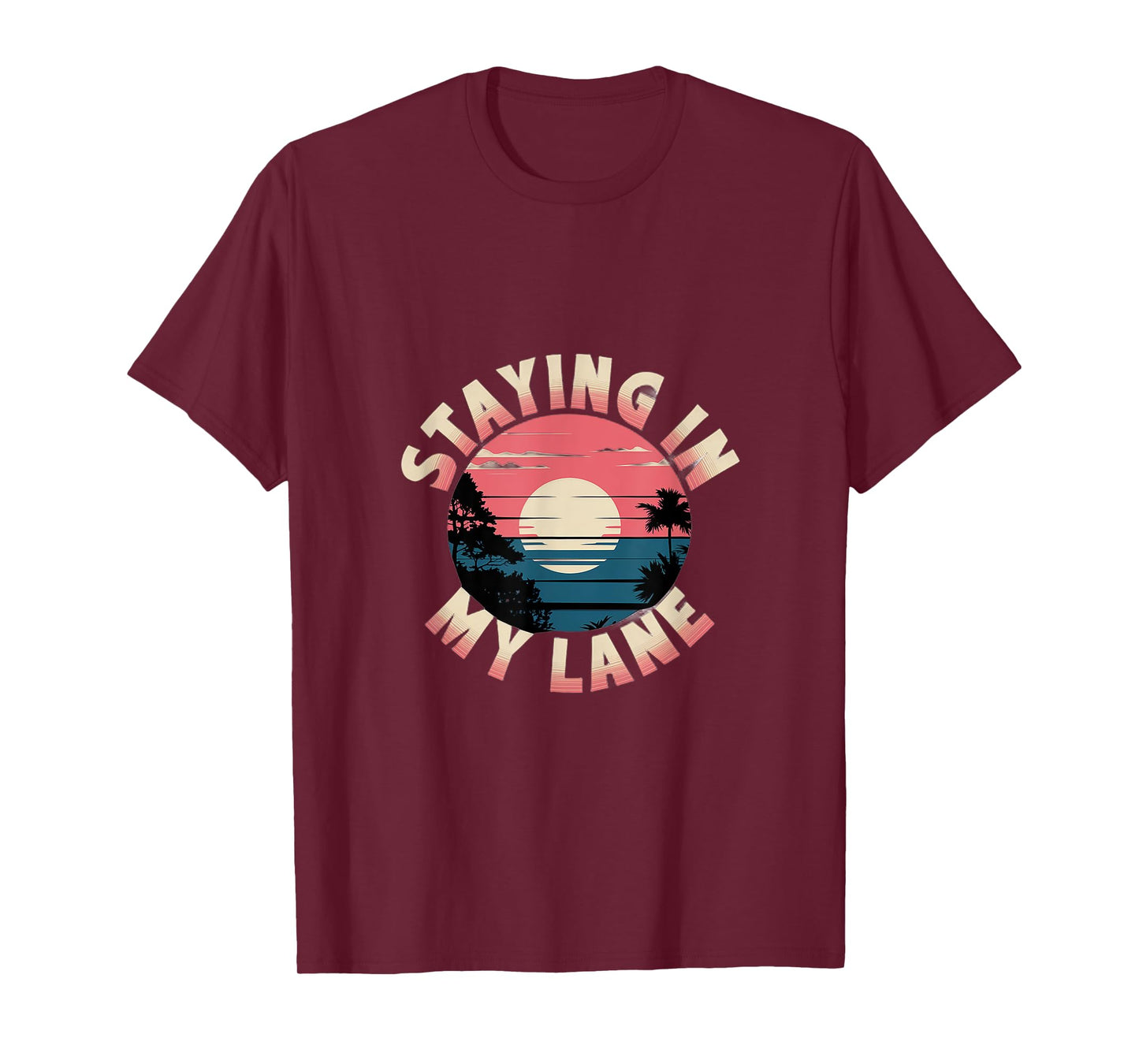 Staying In My Lane Growth Goals Motivation |-- T-Shirt