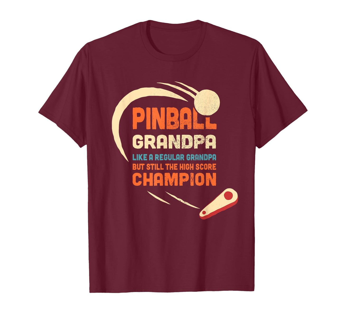 Pinball Grandpa Like a regular grandpa But high score champ T-Shirt