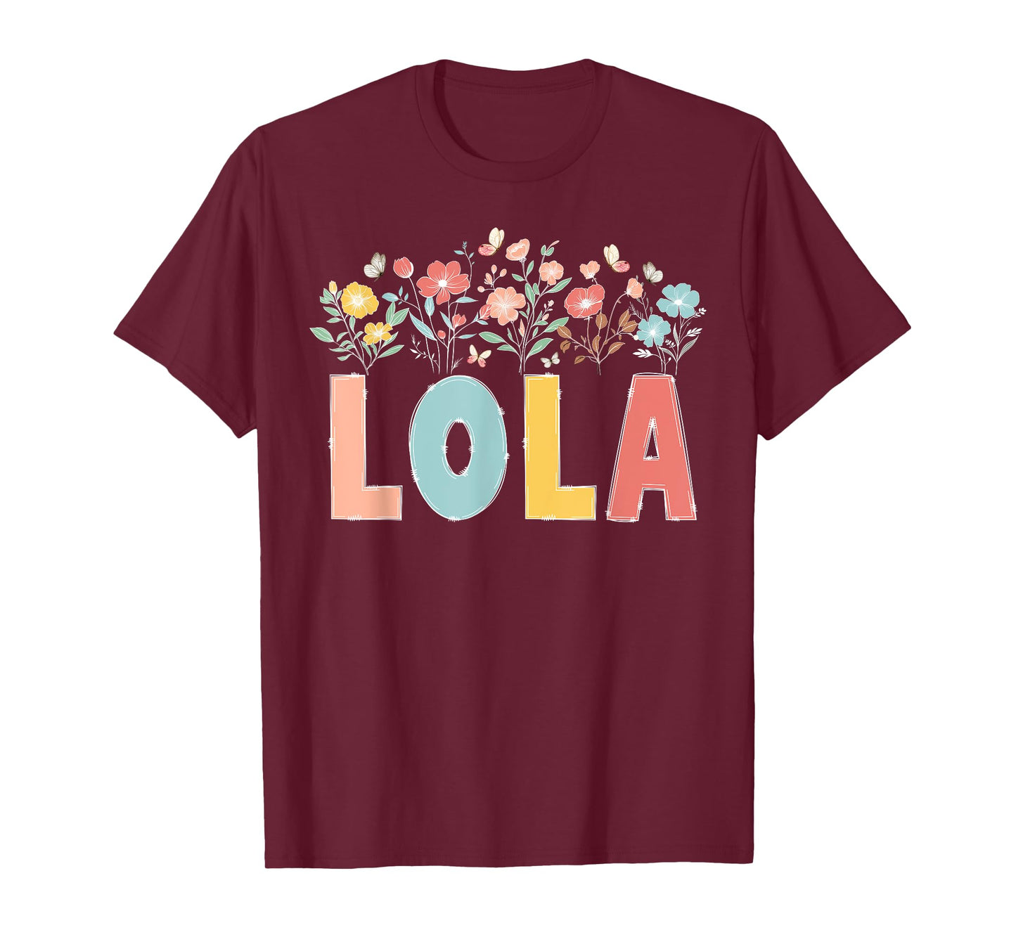 Lola Flowers Lola Grandmother Lola Grandma Appreciation T-Shirt