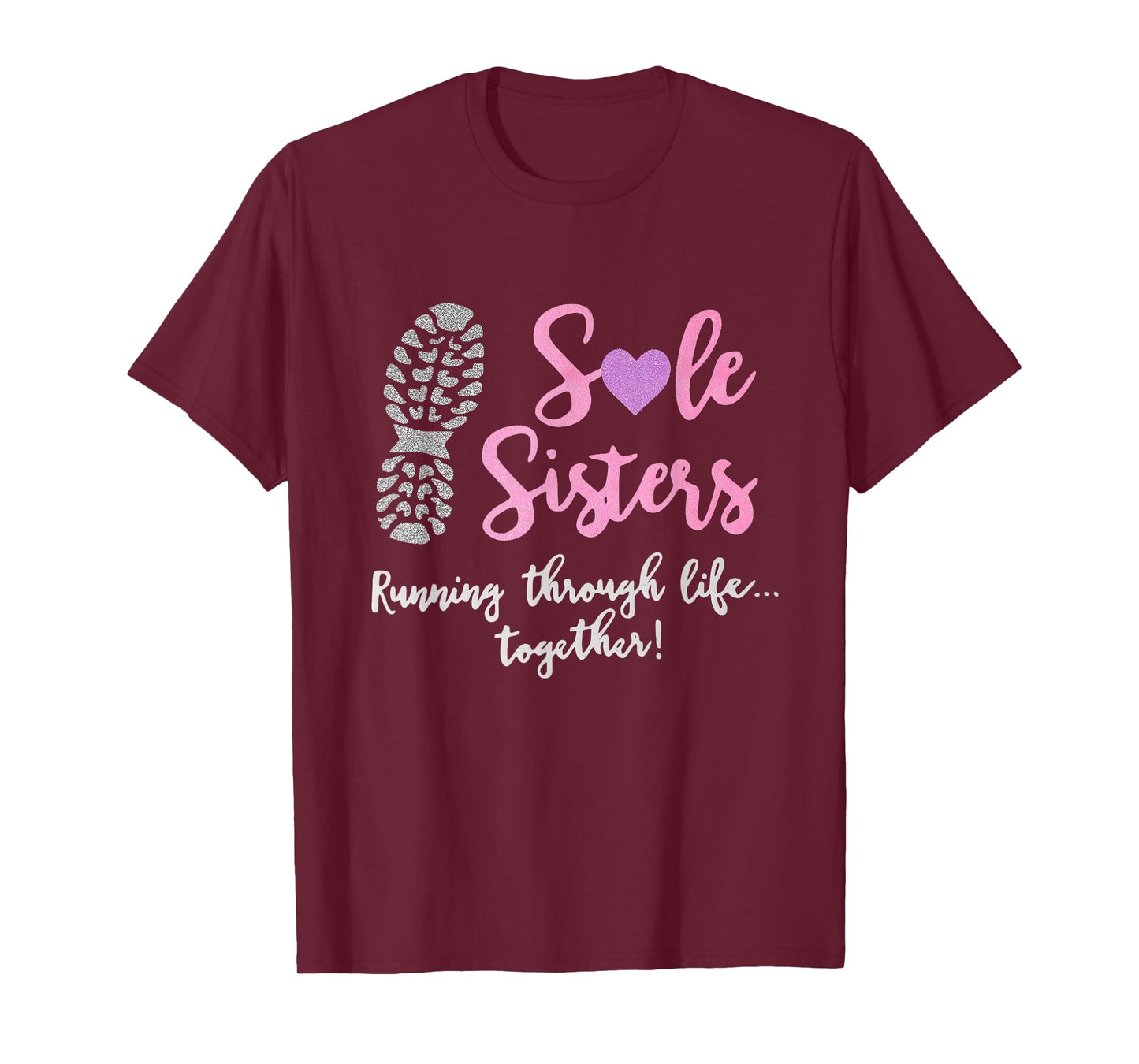 Sole Sisters Running Through Life Together Running Vintage T-Shirt