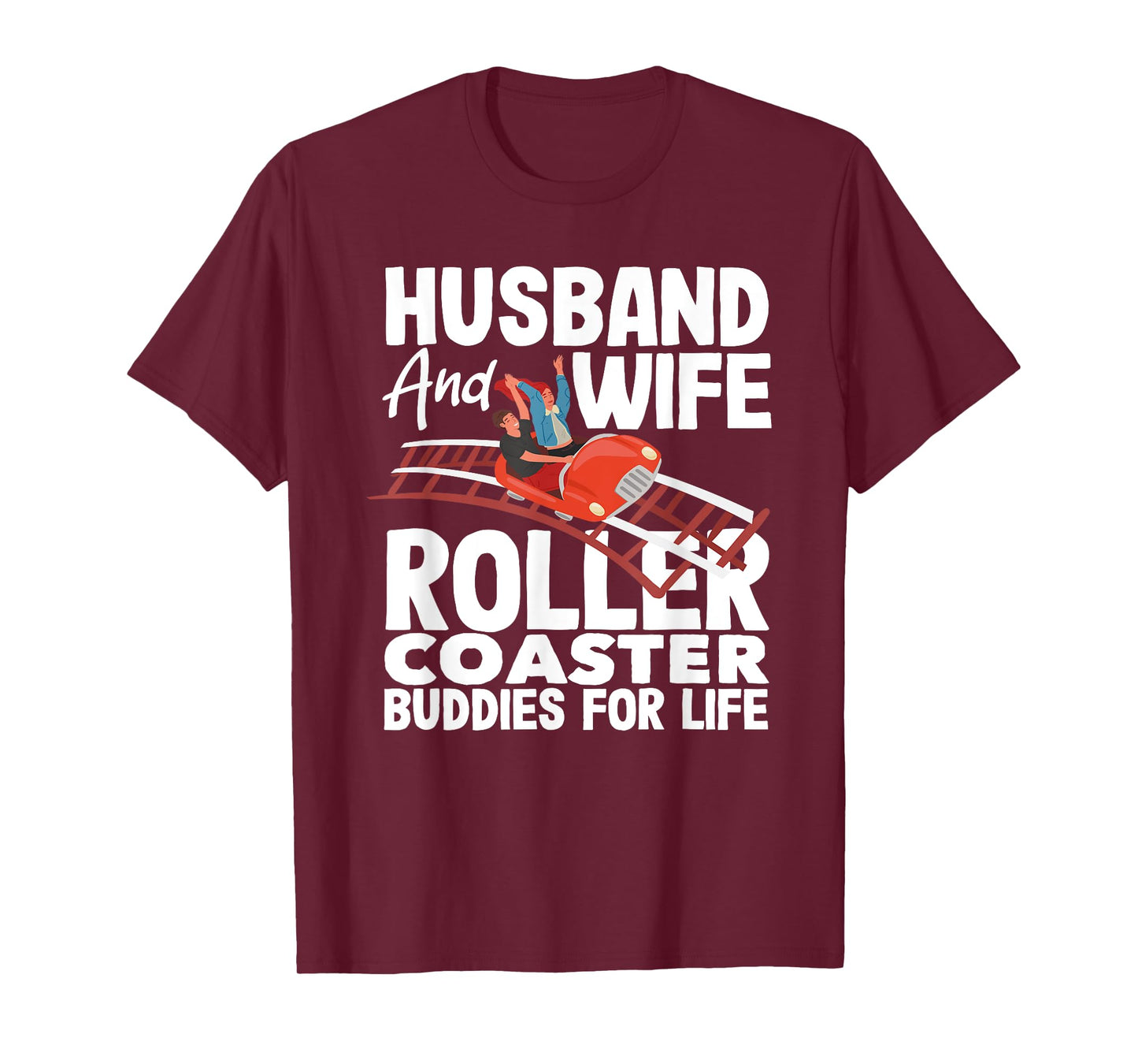 Husband And Wife Roller Coaster Buddies Life T-Shirt