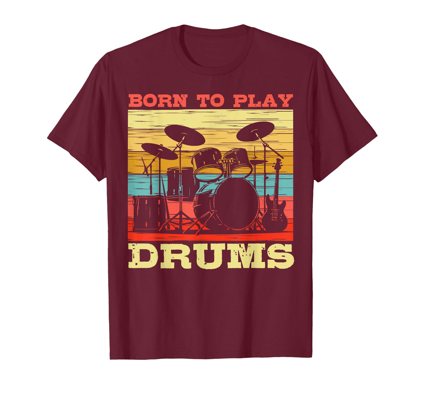 Born to Play Drums Vintage Music Lover T-Shirt