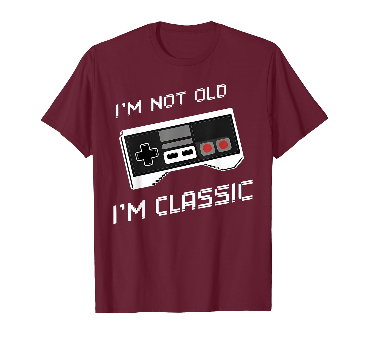 I'm Not Old I'm Classic Funny Retro Gaming Old Gamers T-Shirt
