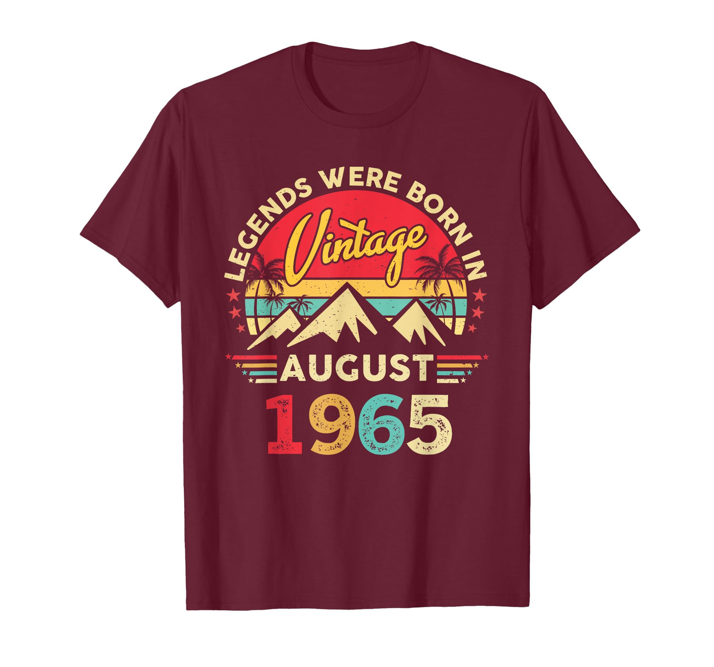 Vintage 60th Birthday Legends Were Born In August 1965 T-Shirt