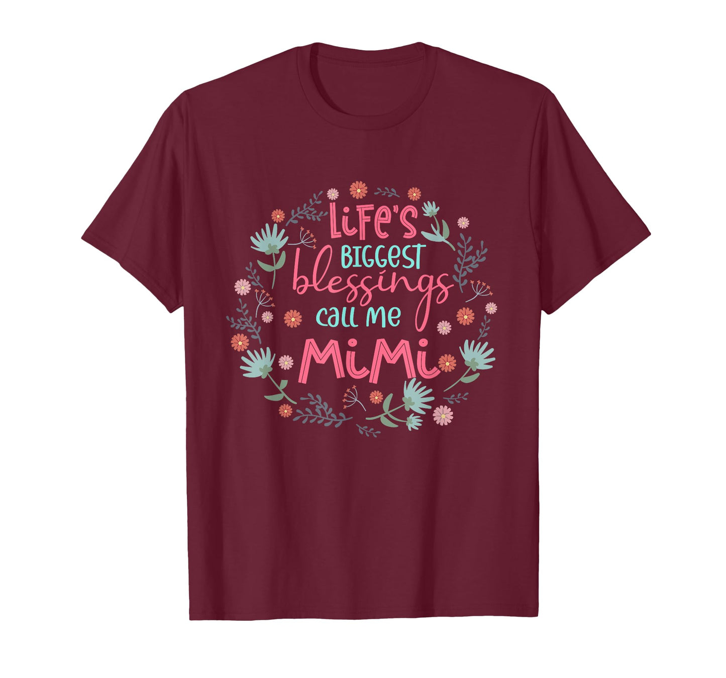 Life's Biggest Blessings Call Me Mimi Funny Grandma T-Shirt