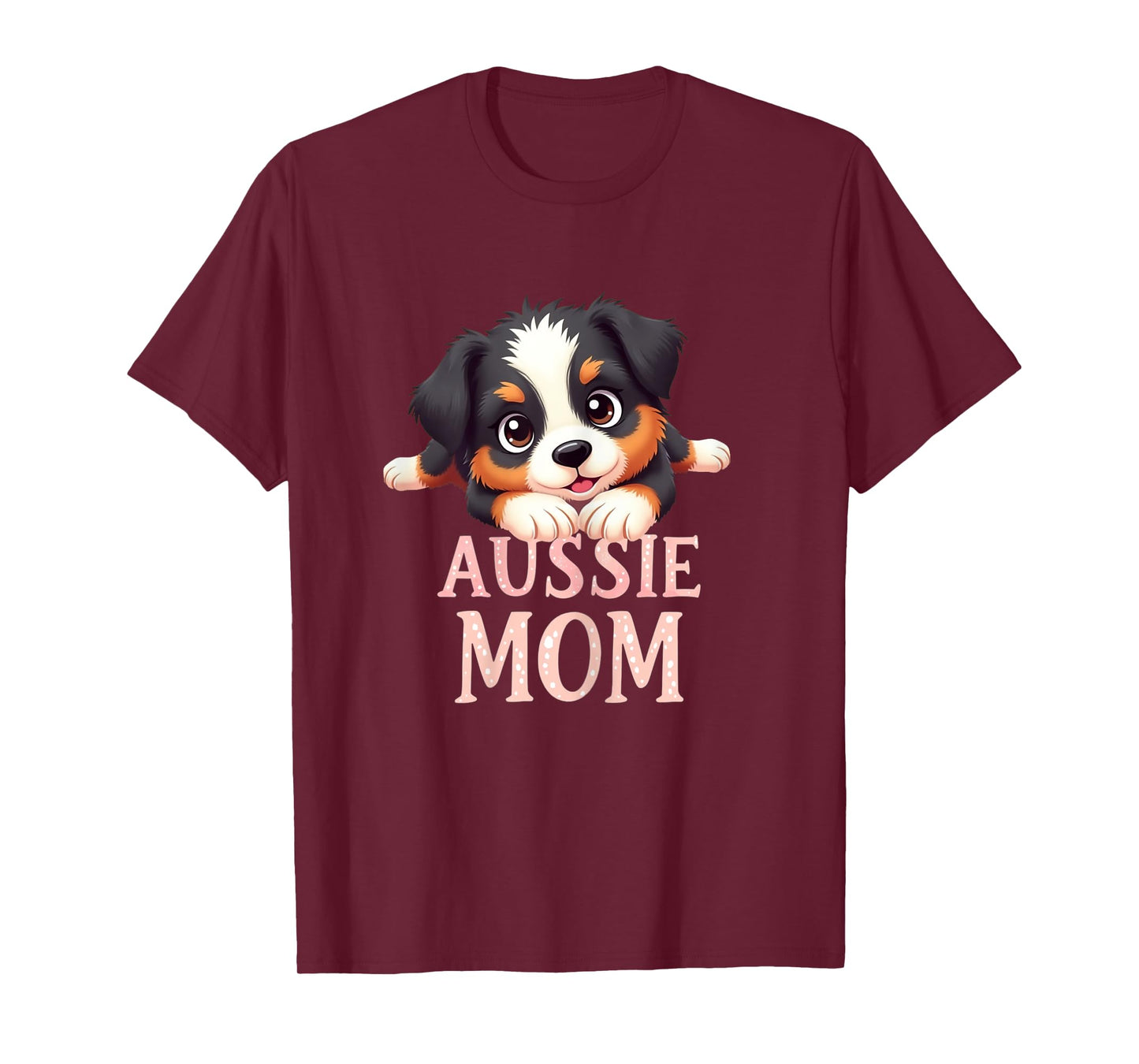 Aussie Mom Dog Australian Shepherd Mama Cute Puppy T-Shirt for Women