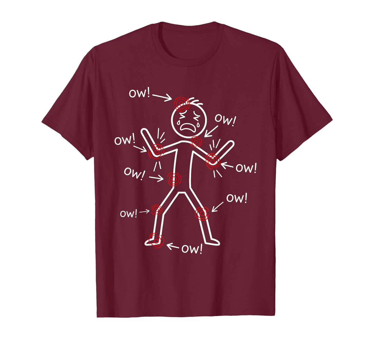 Ow Ow Ow Ow Funny Funny Chronic Pain Awareness Humor Sketch T-Shirt