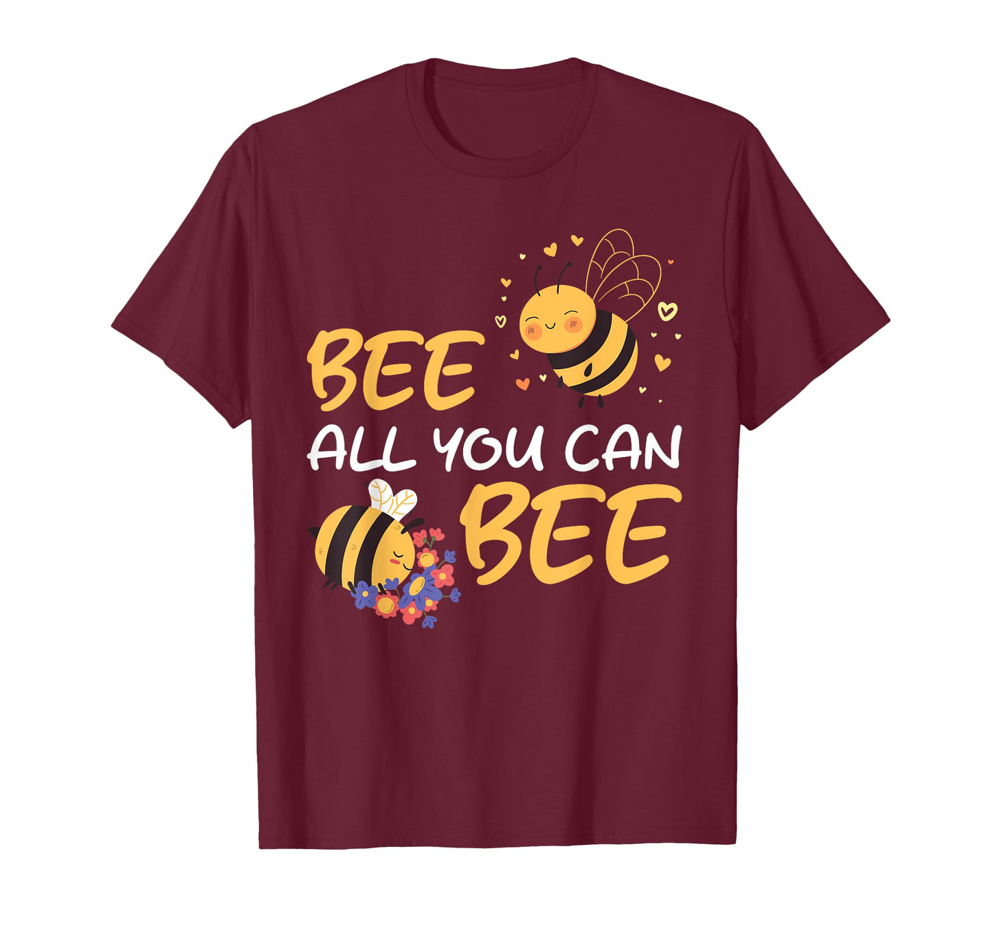Bee All You Can Bee Beekeeper Love T-Shirt