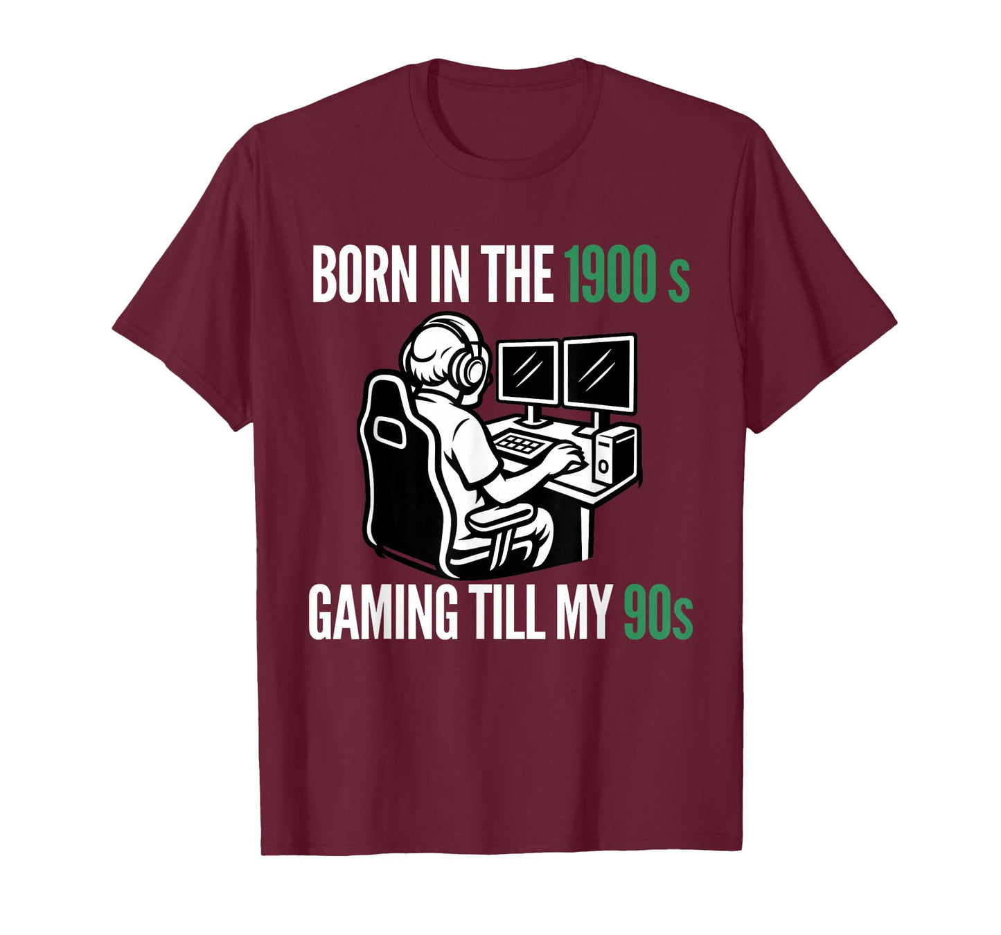 Funny Gamer Humor Born in The 1900s Gaming Till 90s T-Shirt
