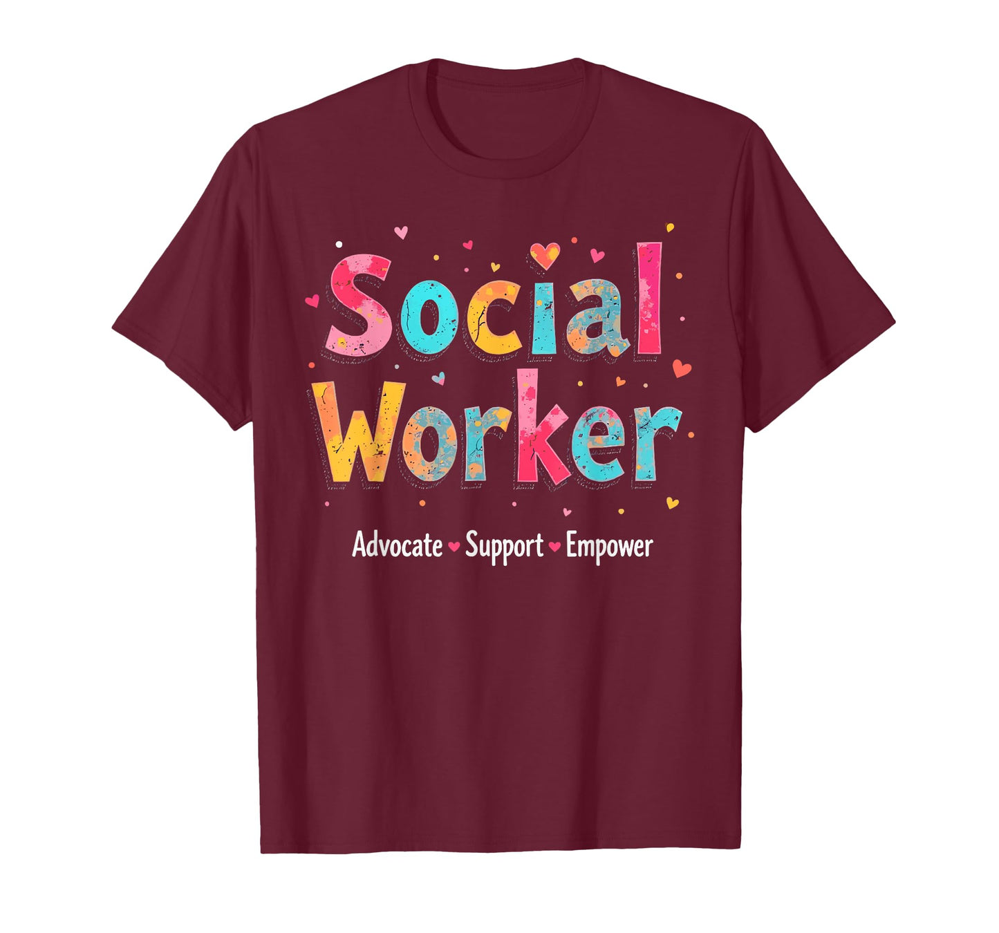 Advocate Support & Empower Social Worker - Social Work Month T-Shirt