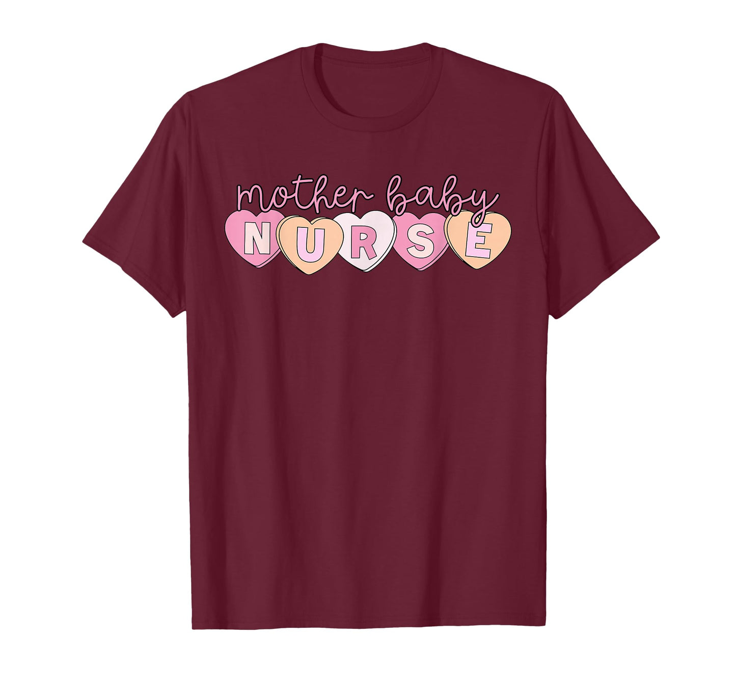 Mother Baby Nurse Hearts Valentine OBGYN Postpartum Nursing T-Shirt