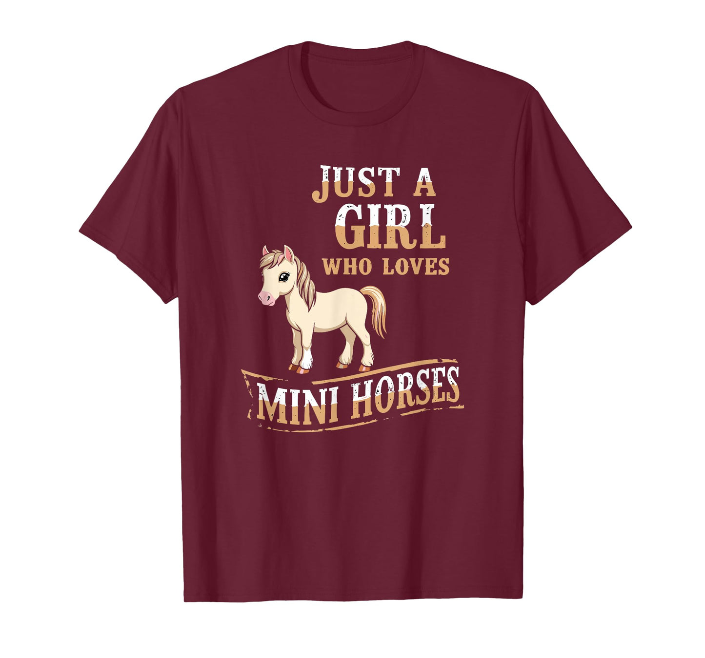 Just a Girl Who Loves Mini Horses, Cute Miniature Horse T-Shirt