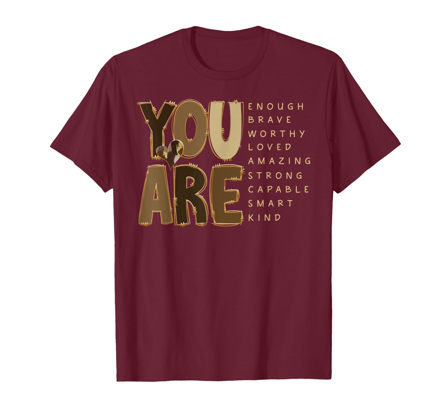 You Are Motivational Melanin Black History Black Girl Magic T-Shirt