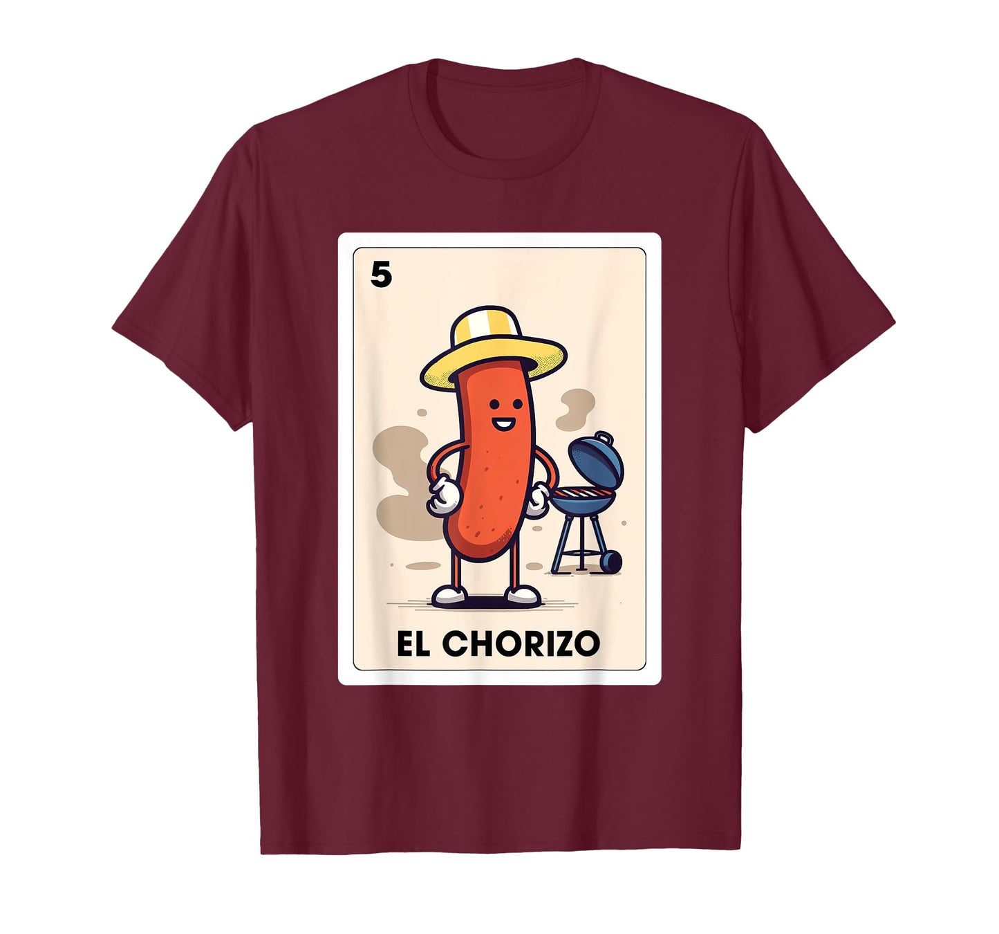 Mexicana Sausage Lover BBQ El Chorizo Mexican Bingo Card T-Shirt