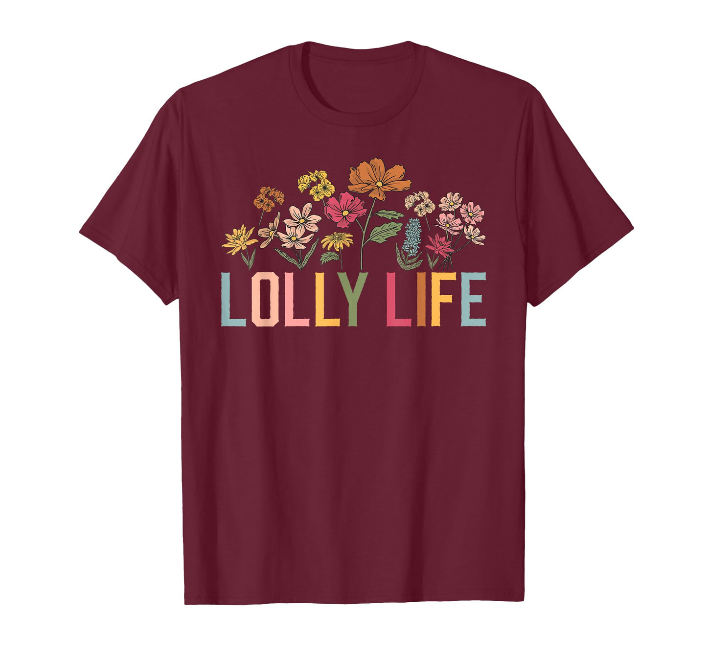 Lolly Life Lolly Grandmother Lolly Grandma T-Shirt