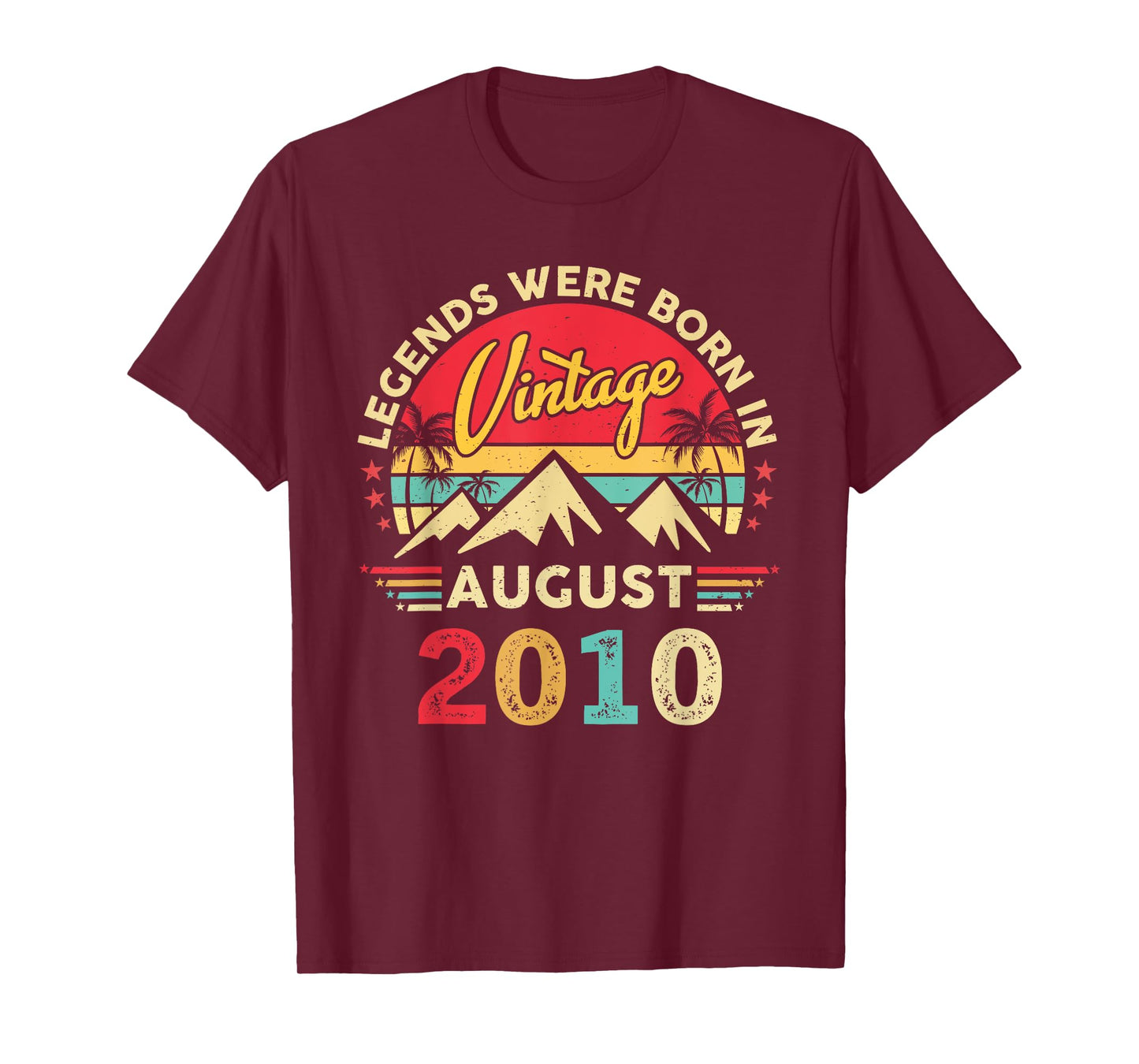 Vintage 15th Birthday Legends Were Born In August 2010 T-Shirt