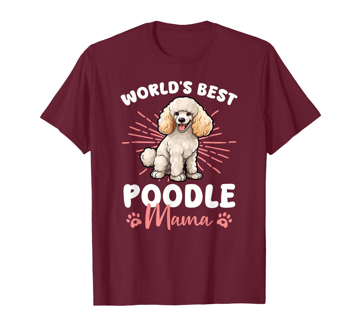 Poodle Dog World's Best Poddle Mama Men Women Kids T-Shirt