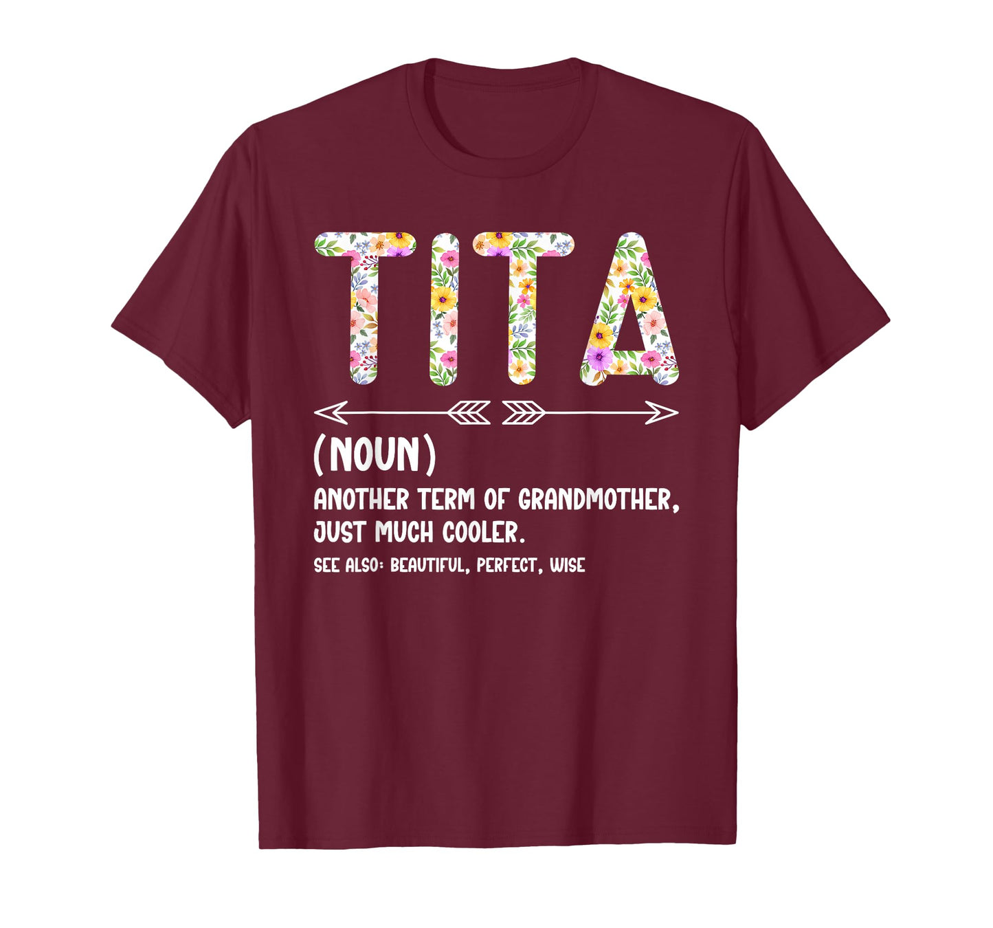 Proud Tita Grandma For Mother's Day Tita Definition Tita Grandma Tita Grandmother T-Shirt
