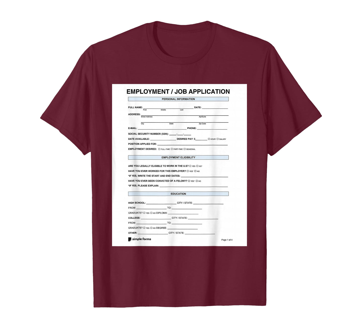 Job Application Form Joke for Employment Costume Women Men T-Shirt