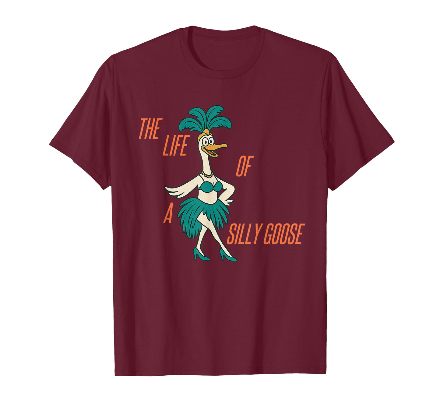 The Life of A Silly Goose Funny Trendy Meme Show Girl T-Shirt