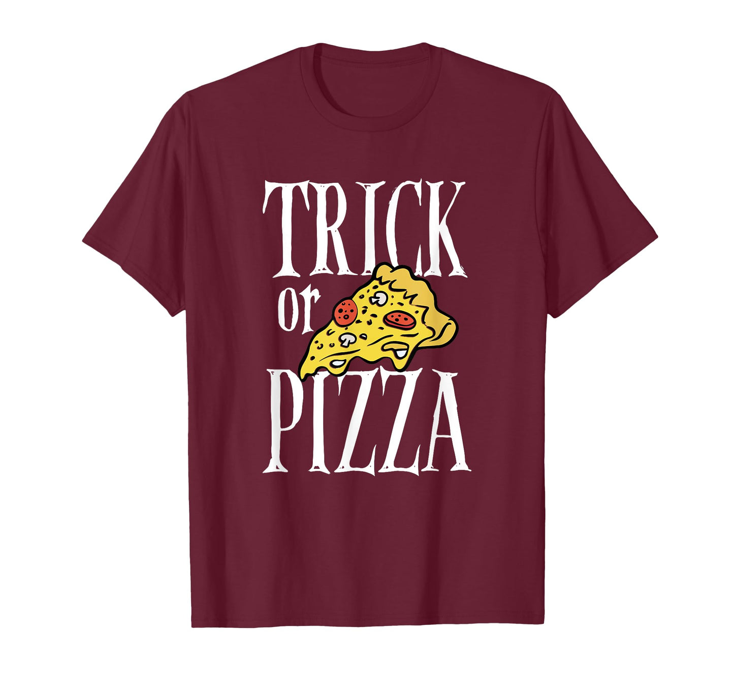 Cool Halloween Day Pizza Dough Trick Or Pizza Italian Food T-Shirt
