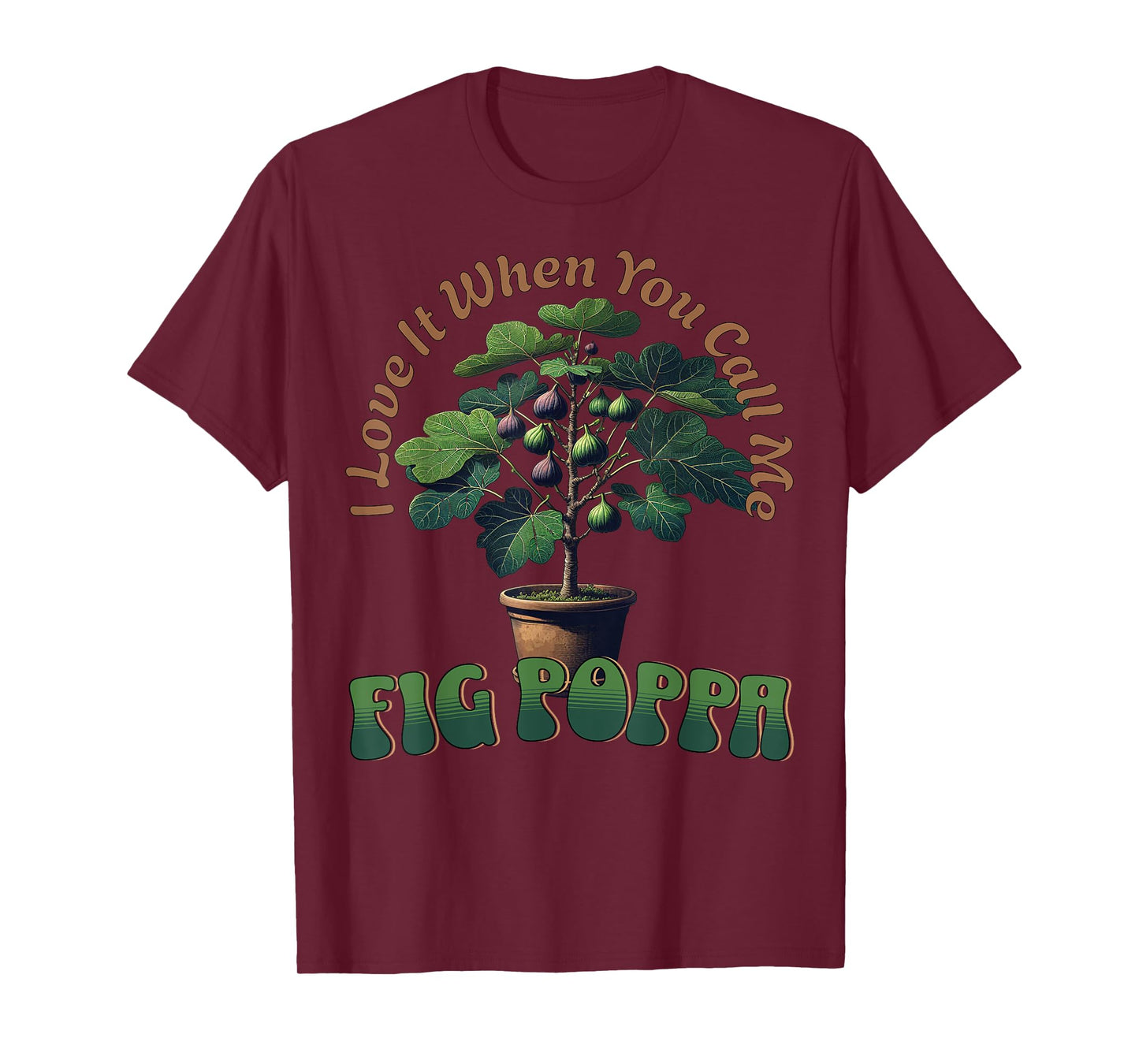Funny Fig Tree for Gardeners And Fruit Orchard Growers T-Shirt