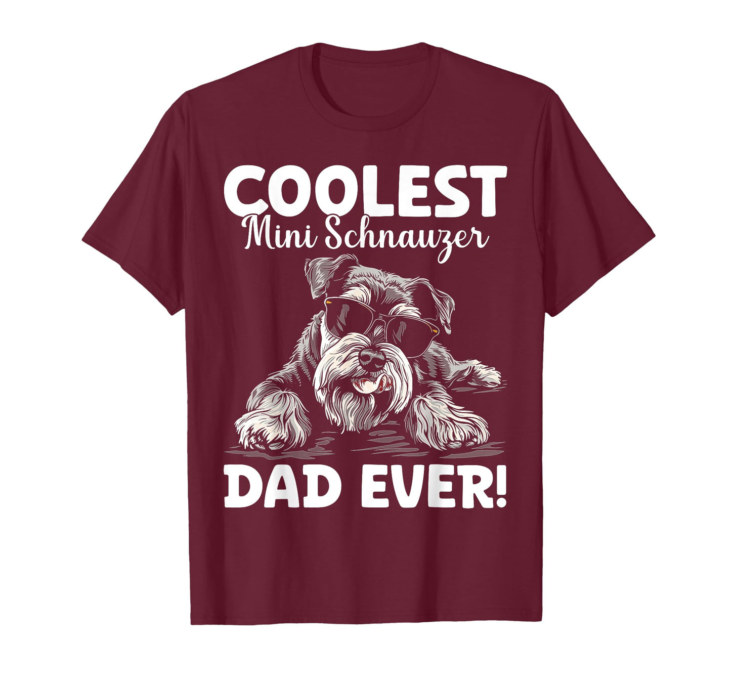 Mini Schnauzer Dad Gifts Mini Schnauzer Lover Mini Schnauzer T-Shirt, Small, Black