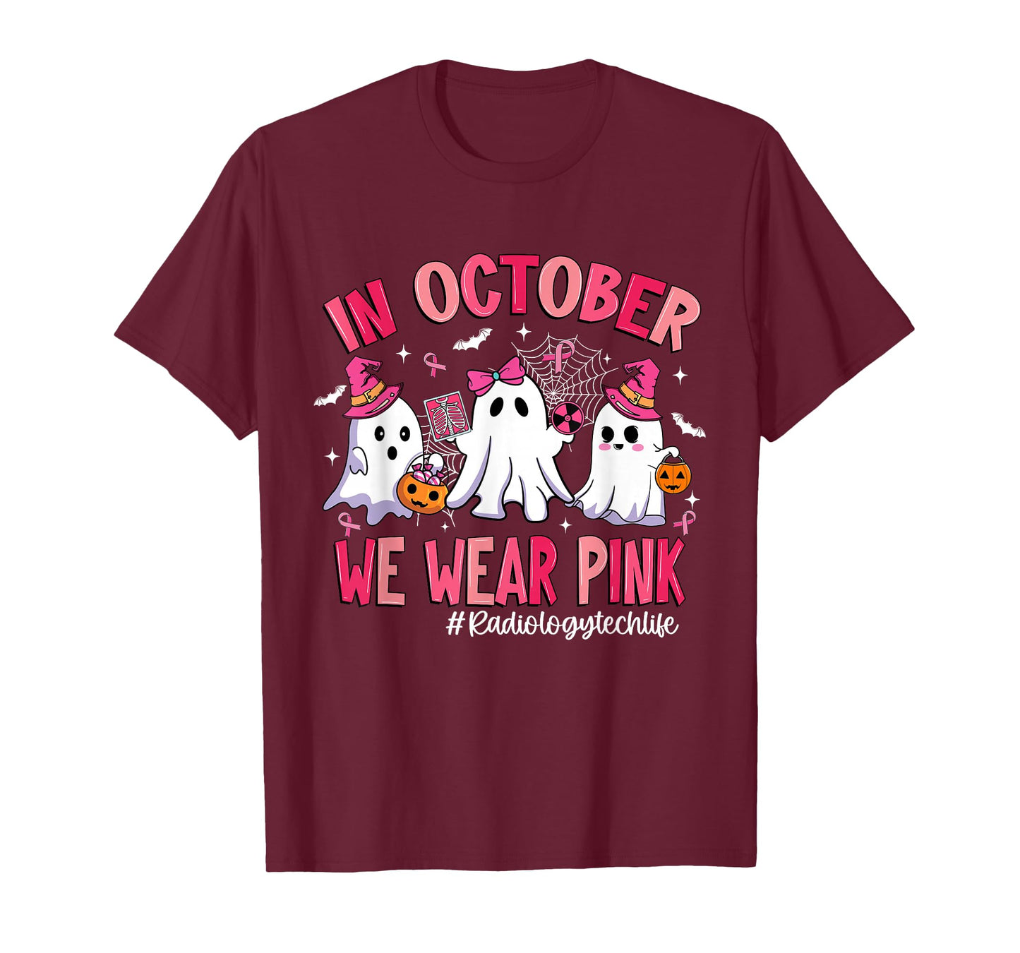 in October We Wear Pink Radiology Tech Life Breast Cancer T-Shirt
