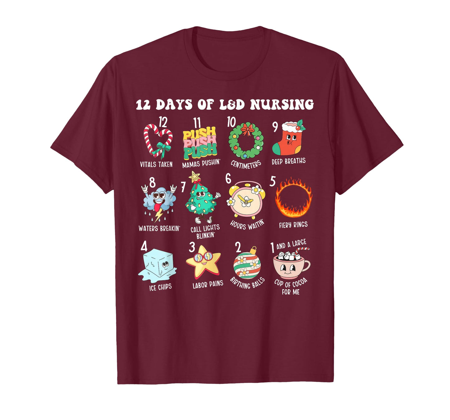 12 Days Of L&D Unit Nursing Labor & Delivery Nurse Christmas T-Shirt