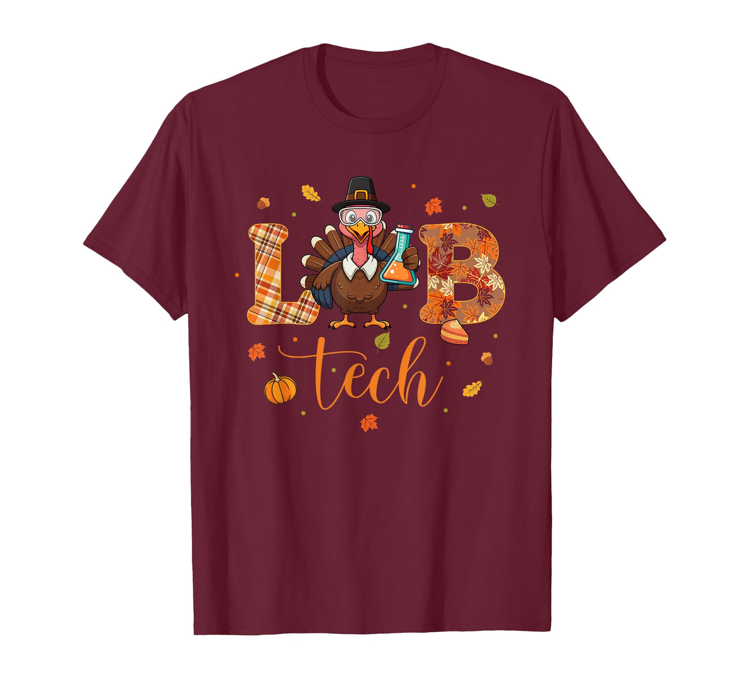 Lab Tech Laboratory Scientist Thanksgiving Turkey Lab Life T-Shirt