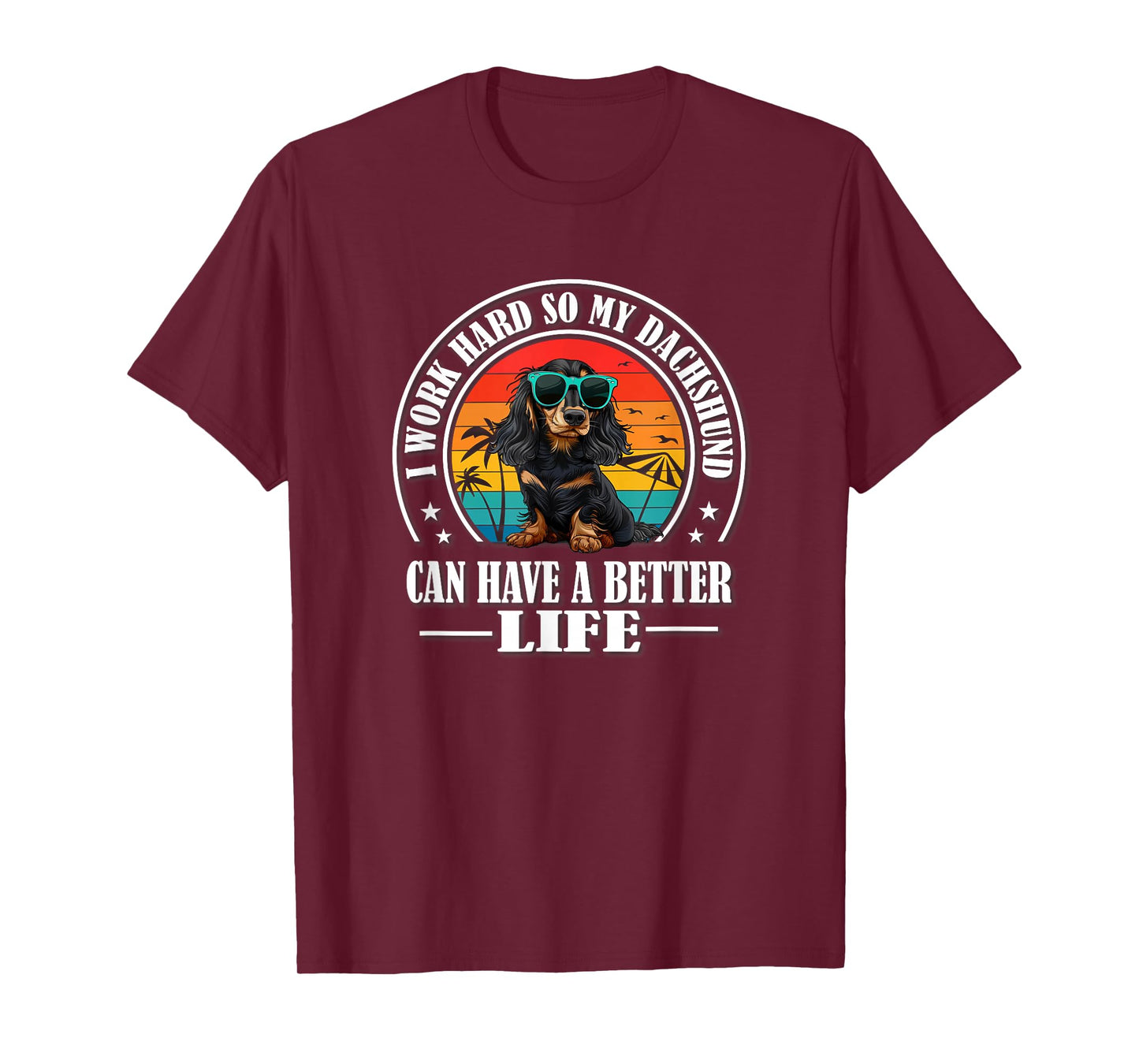 Funny Retro Vintage Better Life Black Long Haired Dachshund T-Shirt
