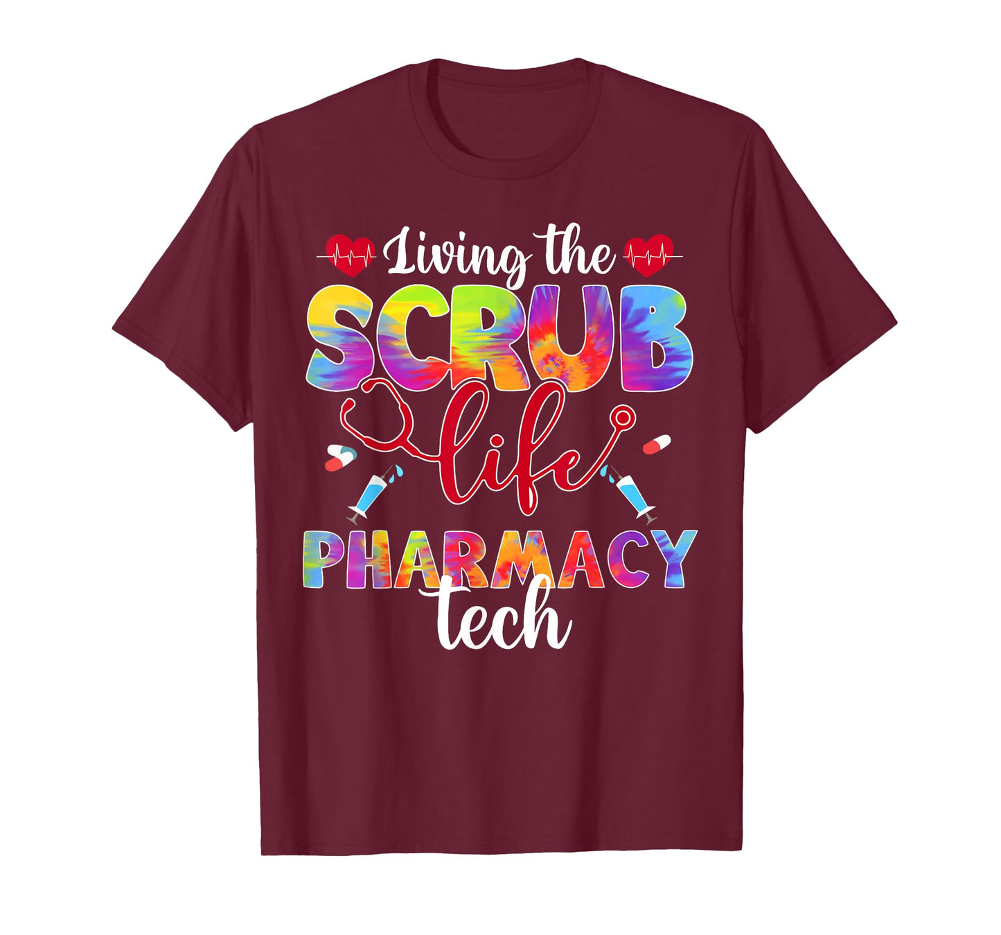 Living The Scrub Life Tie Dye Hippie Pharmacy Tech T-Shirt