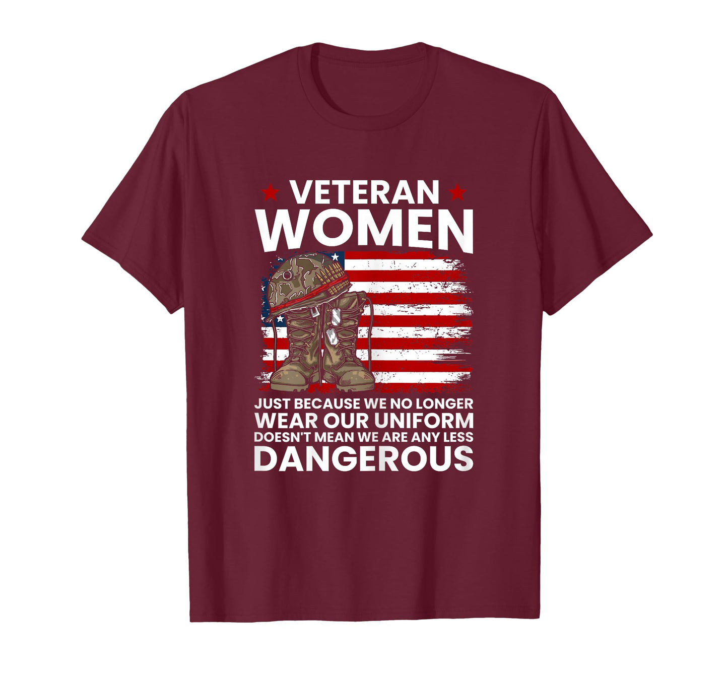 Veteran Women Not Any Less Dangerous Female Veteran Mom T-Shirt