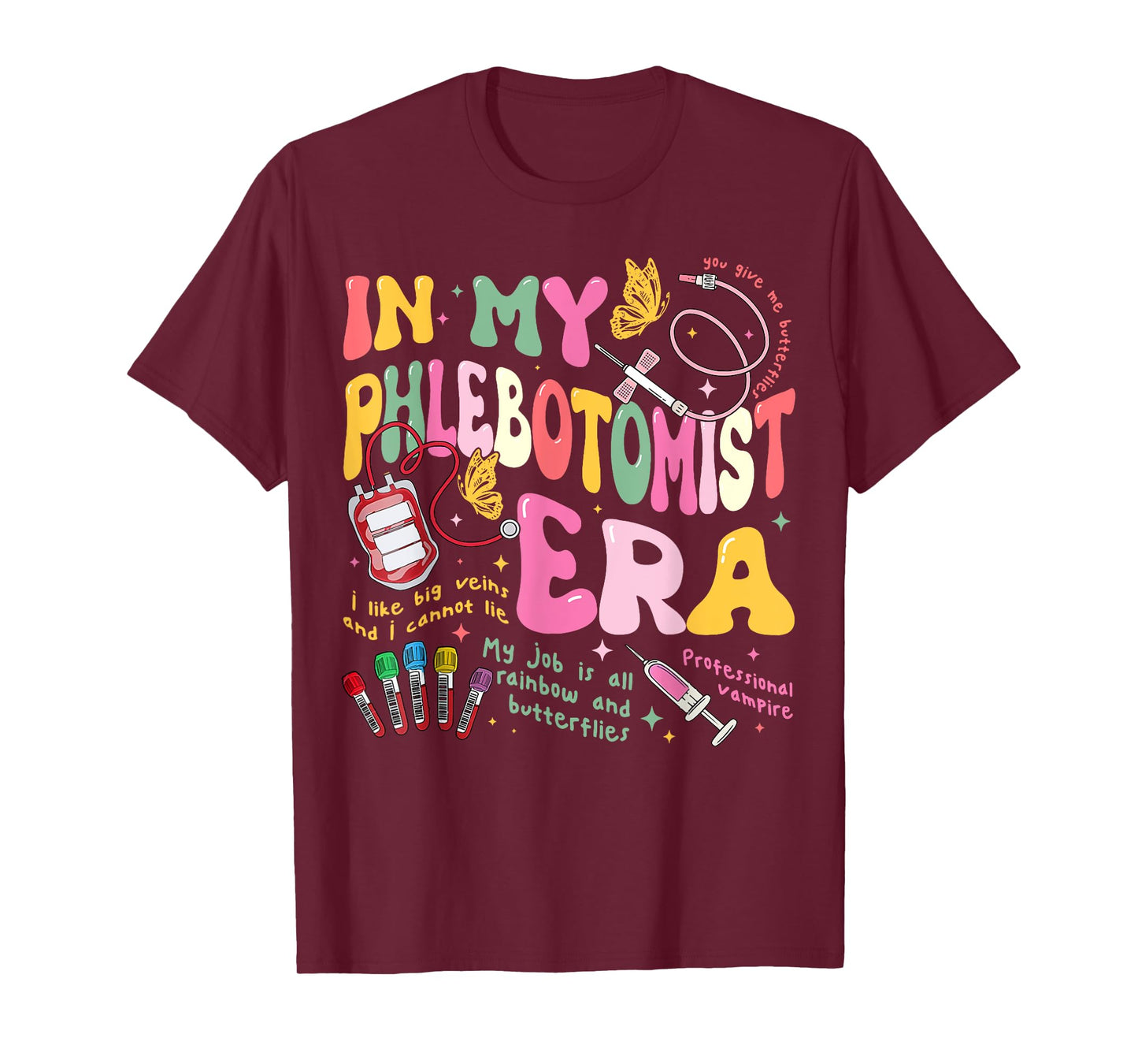 in My Phlebotomy Era Technician Phlebotomist Blood Nurse T-Shirt