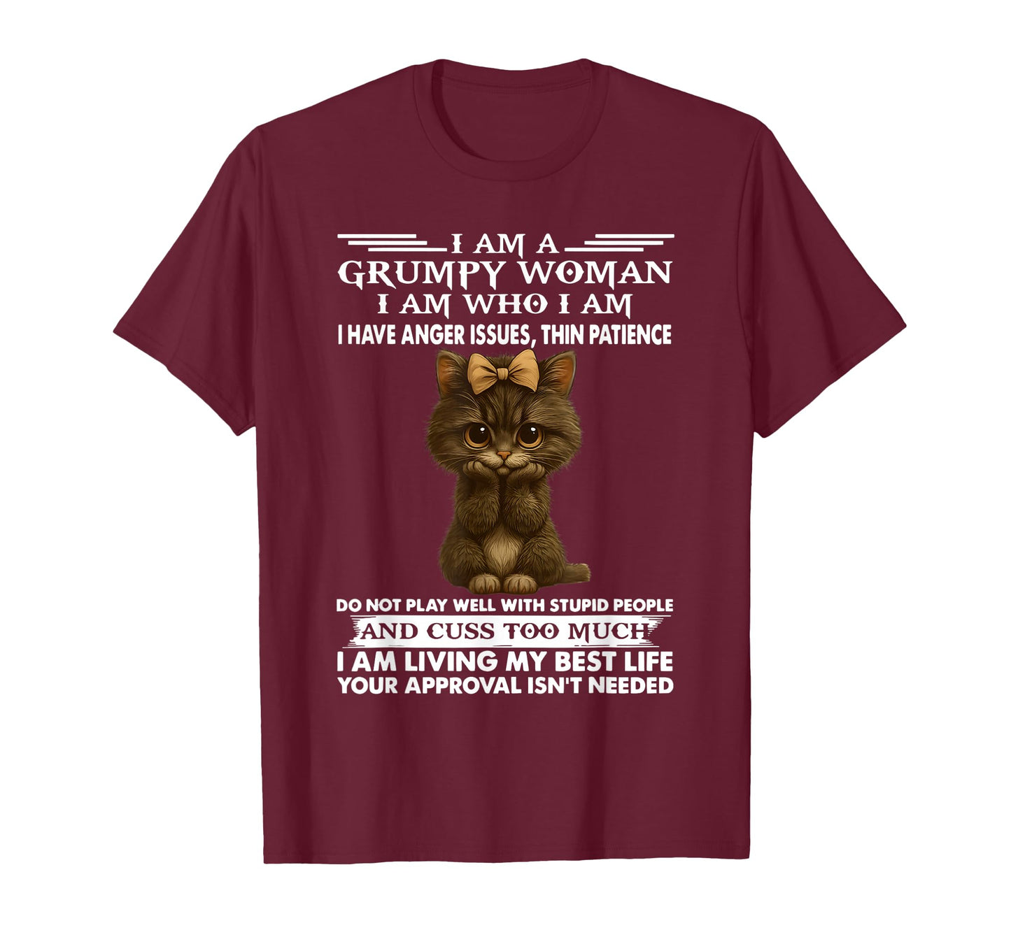I am a Grumpy Old Woman I am who I am I Have Anger Issue T-Shirt