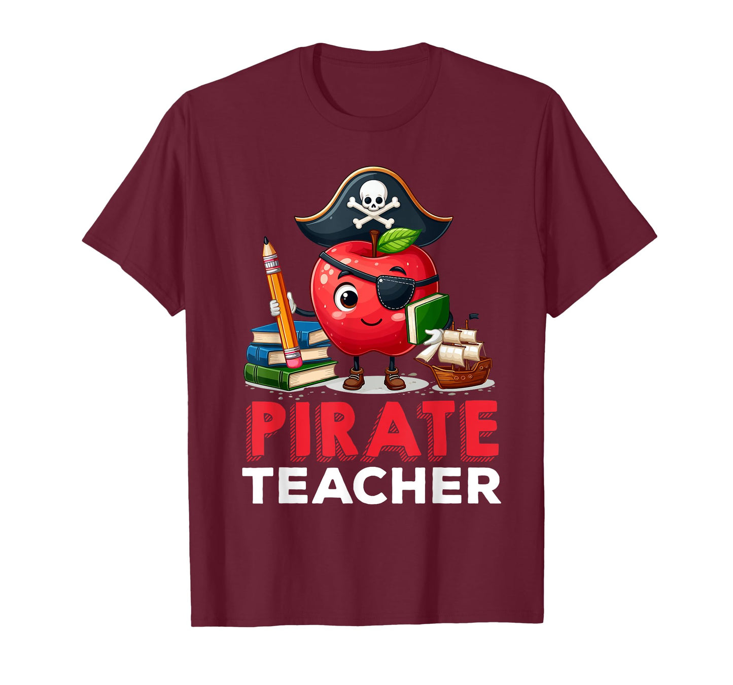 Preschool Prek Teaching Funny Pirate Teacher Apple Teacher Men Women T-Shirt