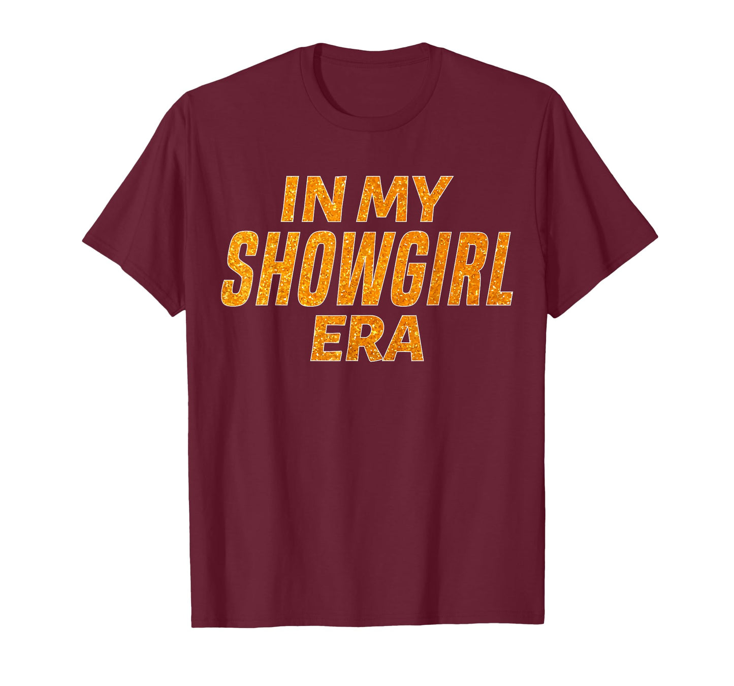 in My Show Girl Era Graphic Outfit Women Girls T-Shirt