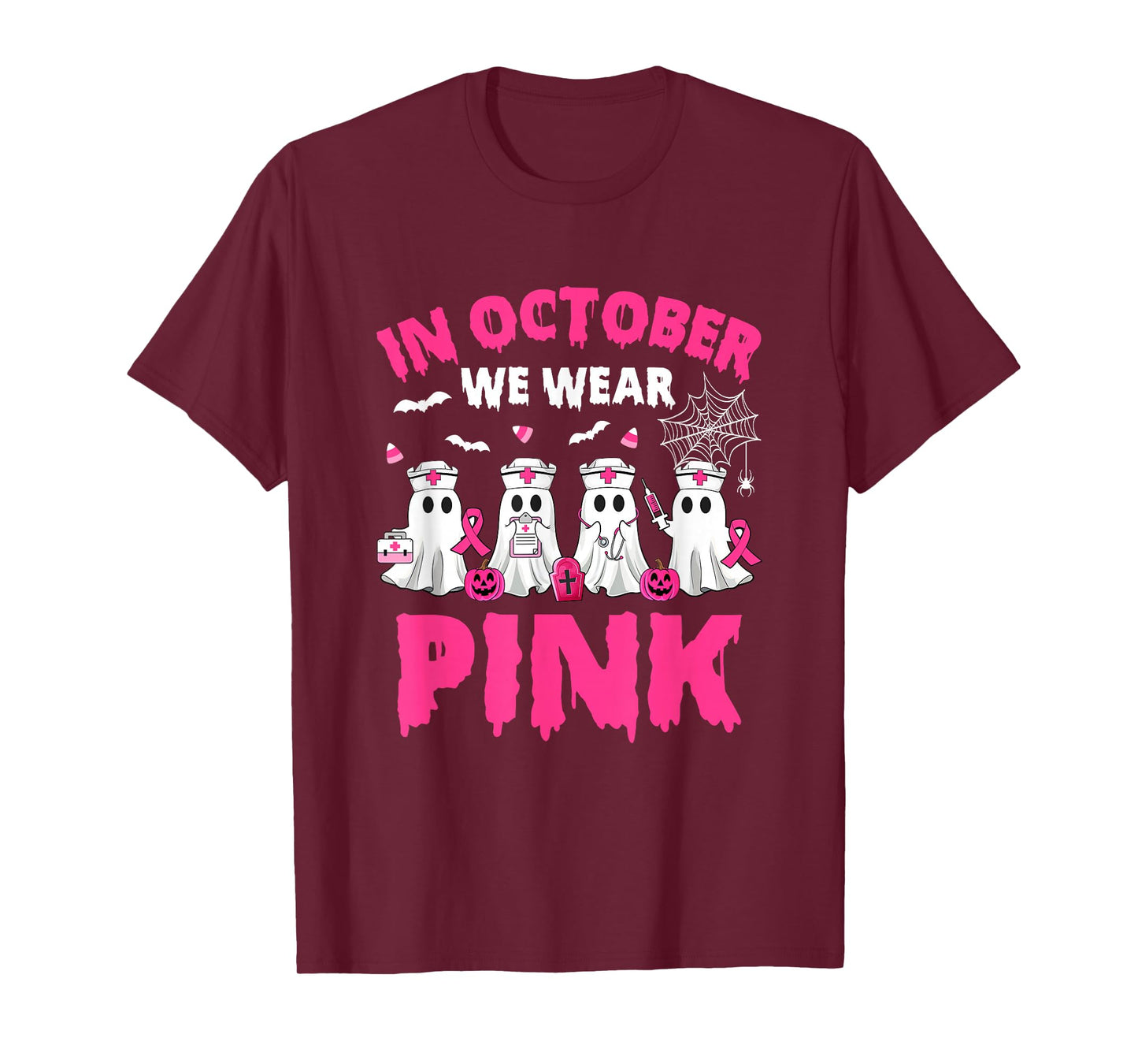 In October We Wear Pink Nurse Ghost Halloween Breast Cancer T-Shirt