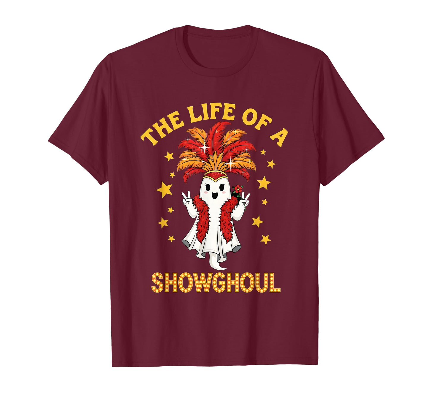 The Life of a Showghoul Funny Glam Ghost Halloween Costume T-Shirt