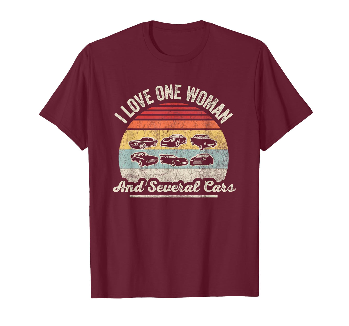 I Love One Woman And Several Cars T-Shirt