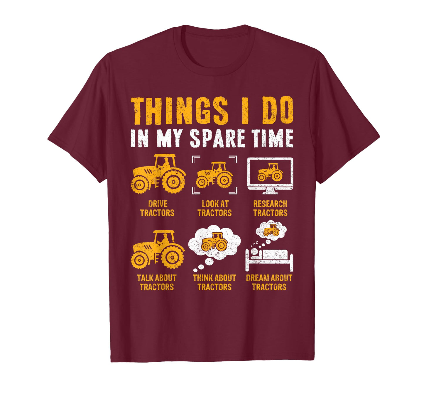 Things I Do In My Spare Time Funny Tractor Lovers T-Shirt