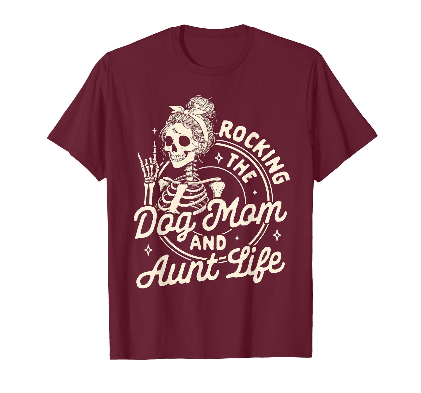 Dog Mama Fur Mama Skeleton Rocking The Dog Mom & Aunt Life T-Shirt