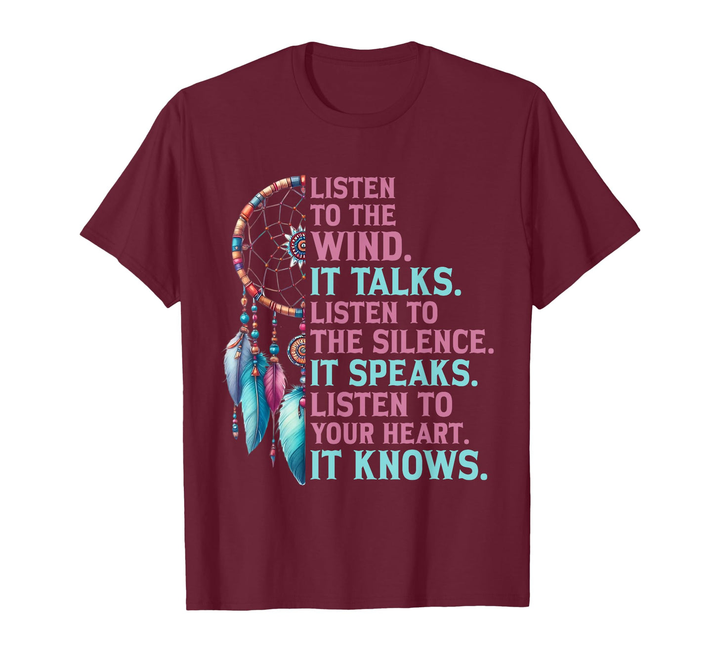 Listen to The Wind It Talks Native American Indian Culture T-Shirt