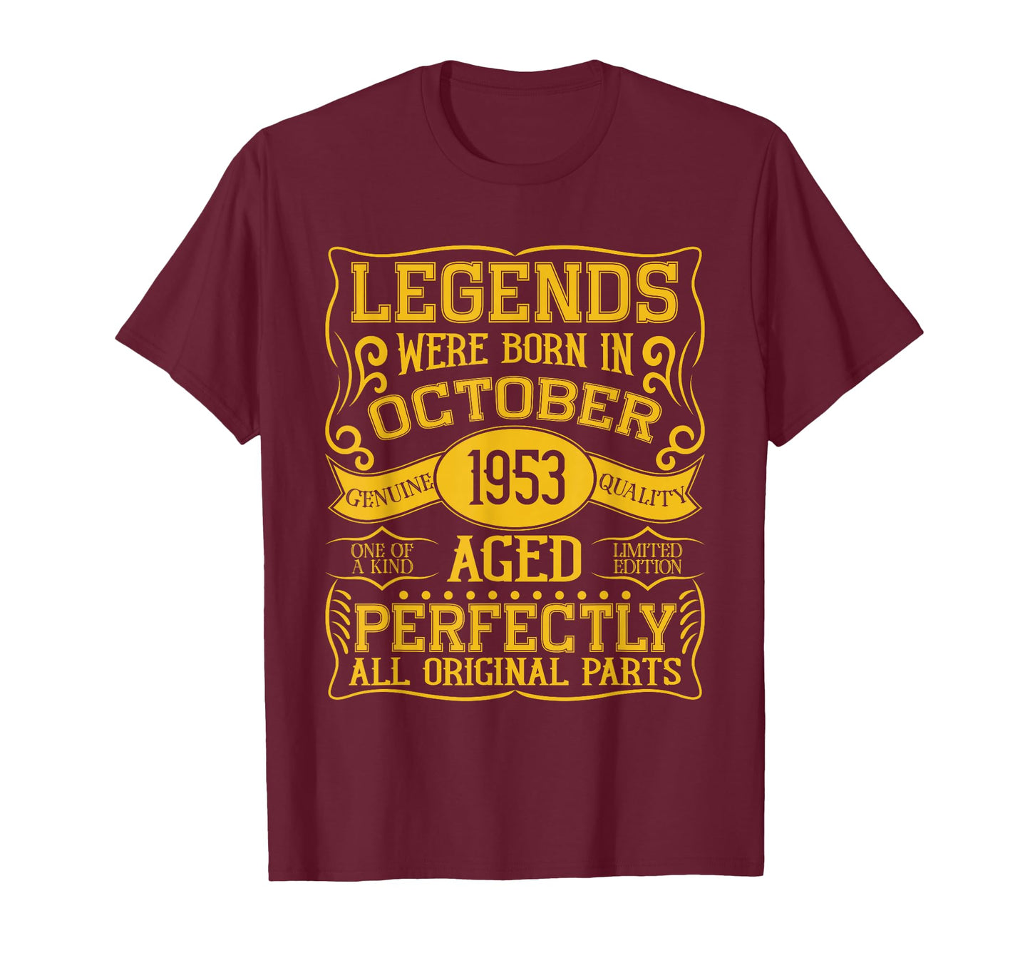 72nd Birthday Legends were Born in October 1953 T-Shirt