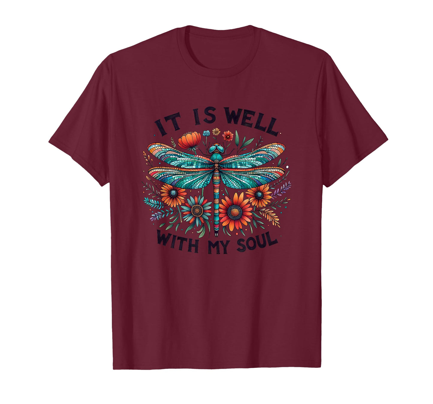 It Is Well With My Soul Inspirational Quote T-Shirt