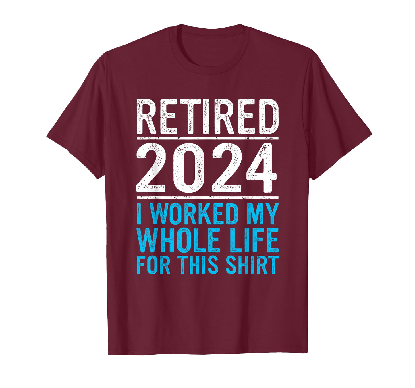 Retired 2024 Retirement Men Women Humor Funny Retirement T-Shirt