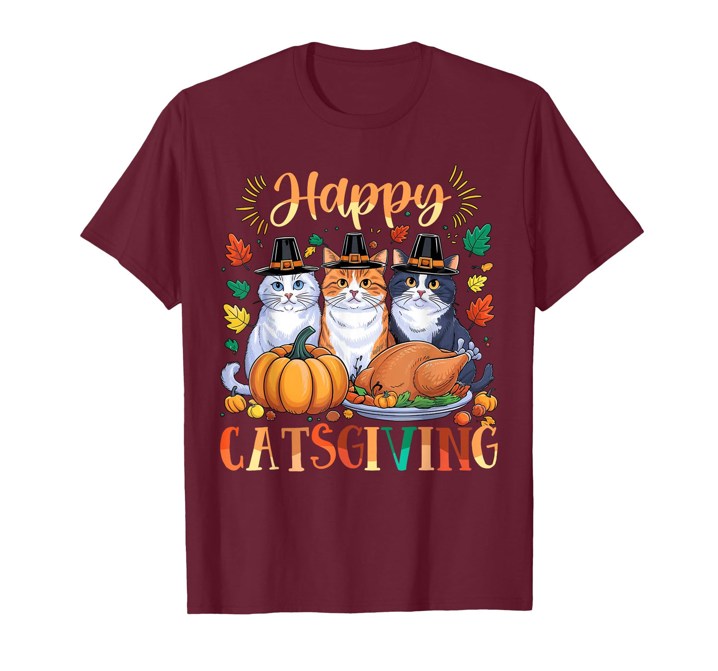 Happy Catsgiving Thanksgiving Kitten Cat Lover Fall Autumn T-Shirt for Men Women