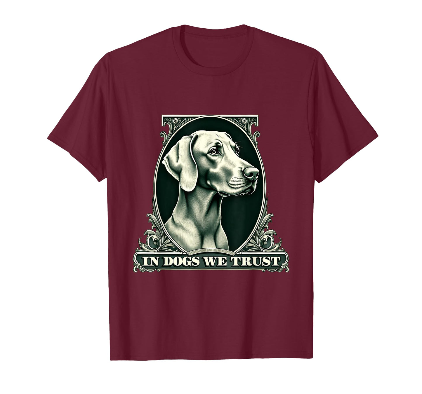 In Weimaraner We Trust Funny Vintage Weimaraner Dog T-Shirt
