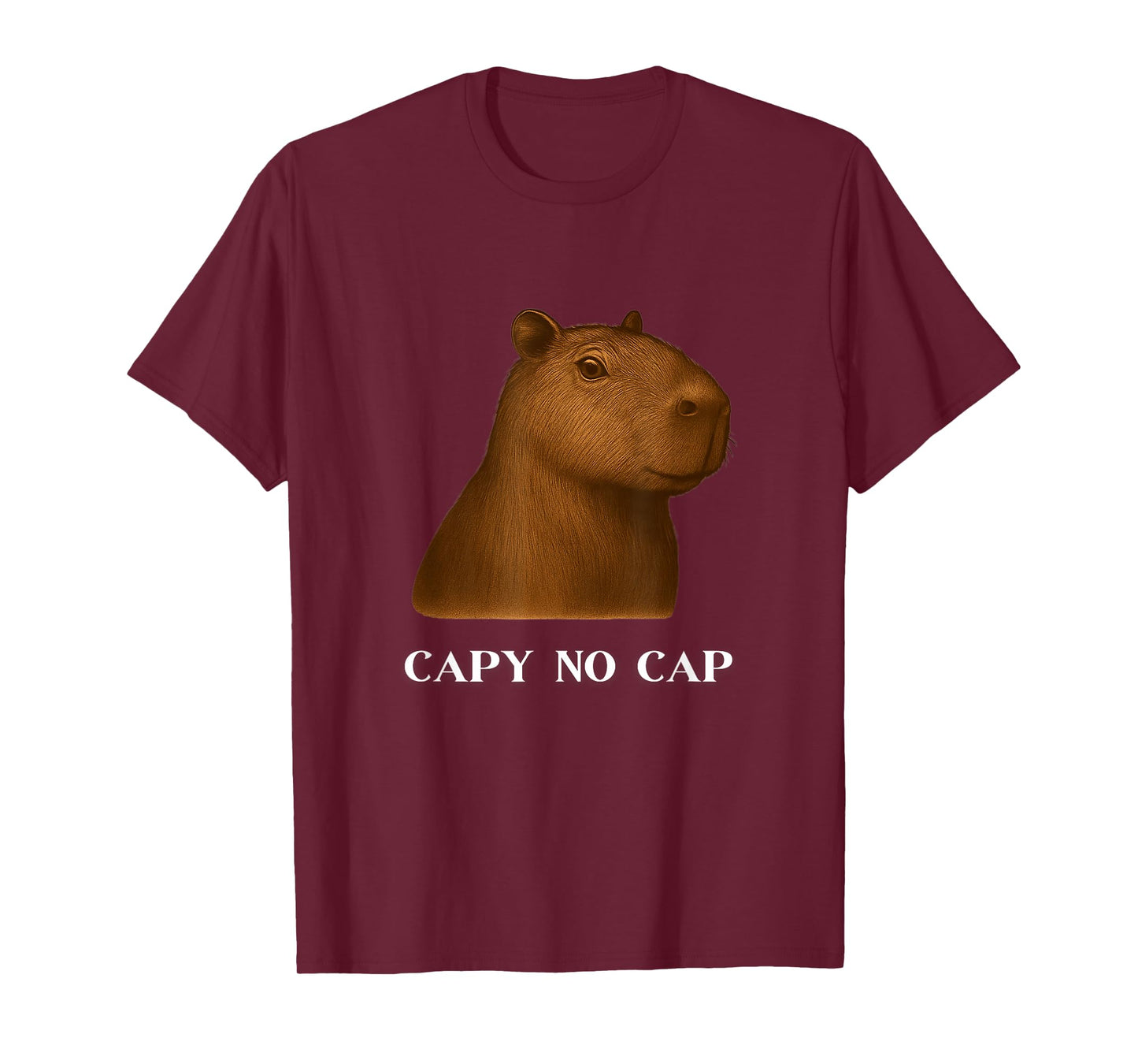 Funny Capybara No Cap Capy for Real T-Shirt